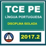 Português para TCE PE - Isolada - 2017 Tribunal de Contas do Estado do Pernambuco